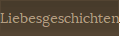 Liebesgeschichten