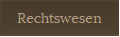 Rechtswesen